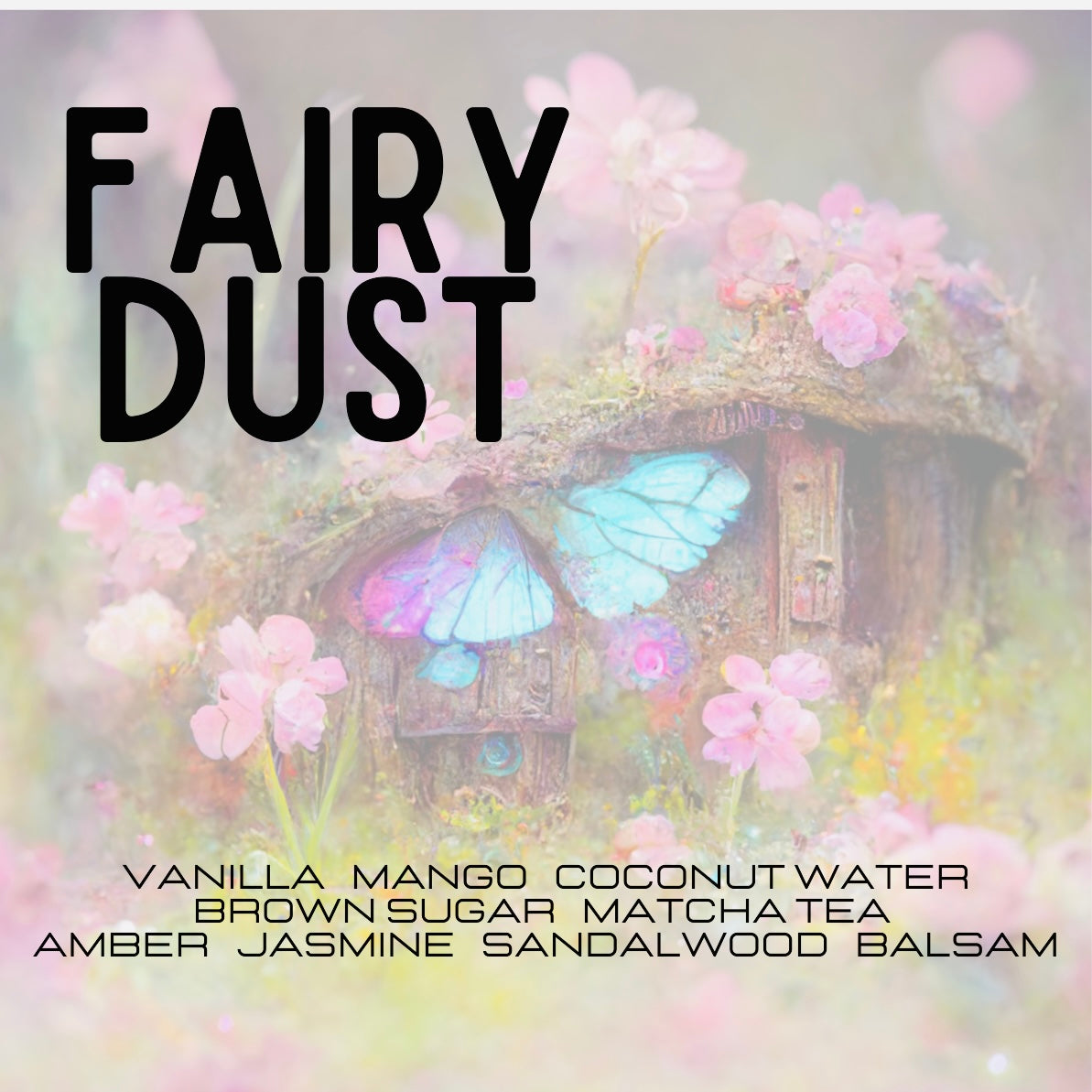 Fairy house with butterflies and 'Fairy Dust' text on a colorful background