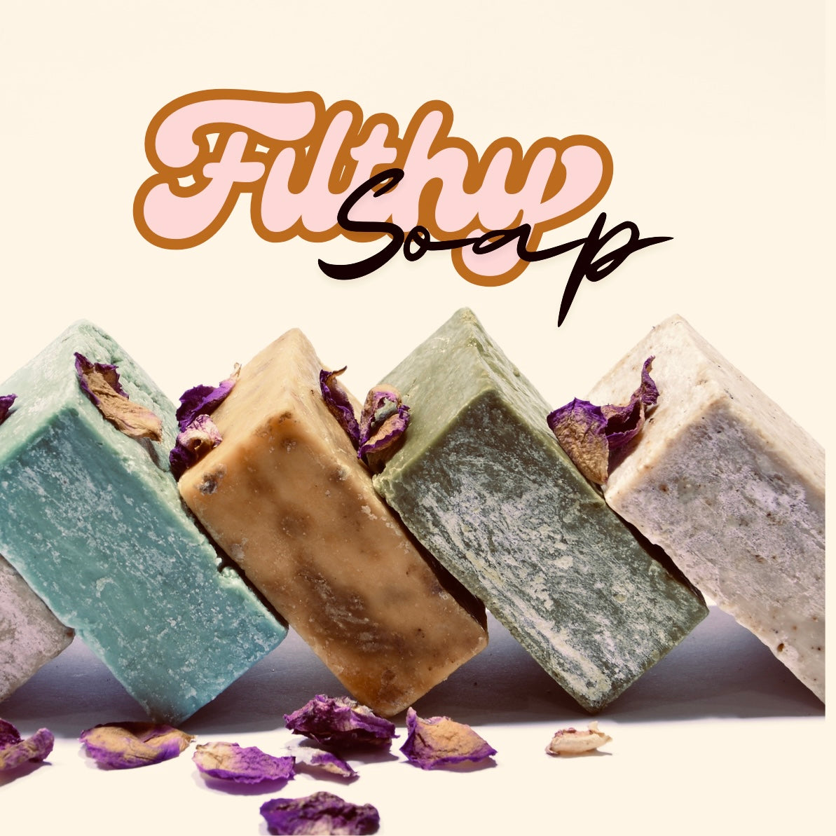 FILTHY SOAPS
