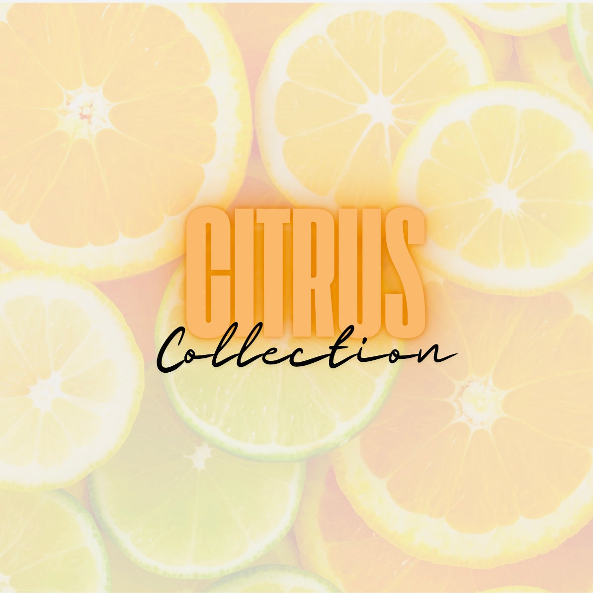 CITRUS COLLECTION