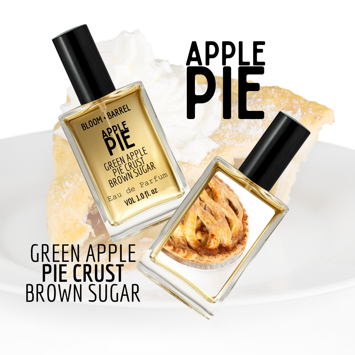 Two perfume bottles labeled 'Apple Pie' with a pie slice in the background.