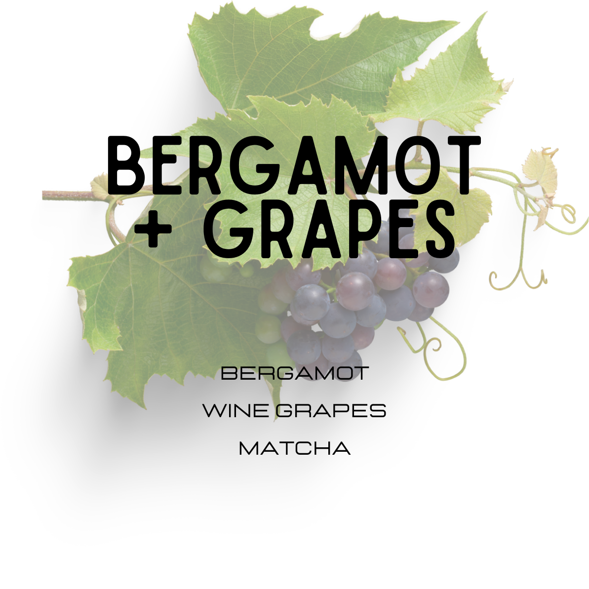 Bergamot and grapes with text overlay on a white background
