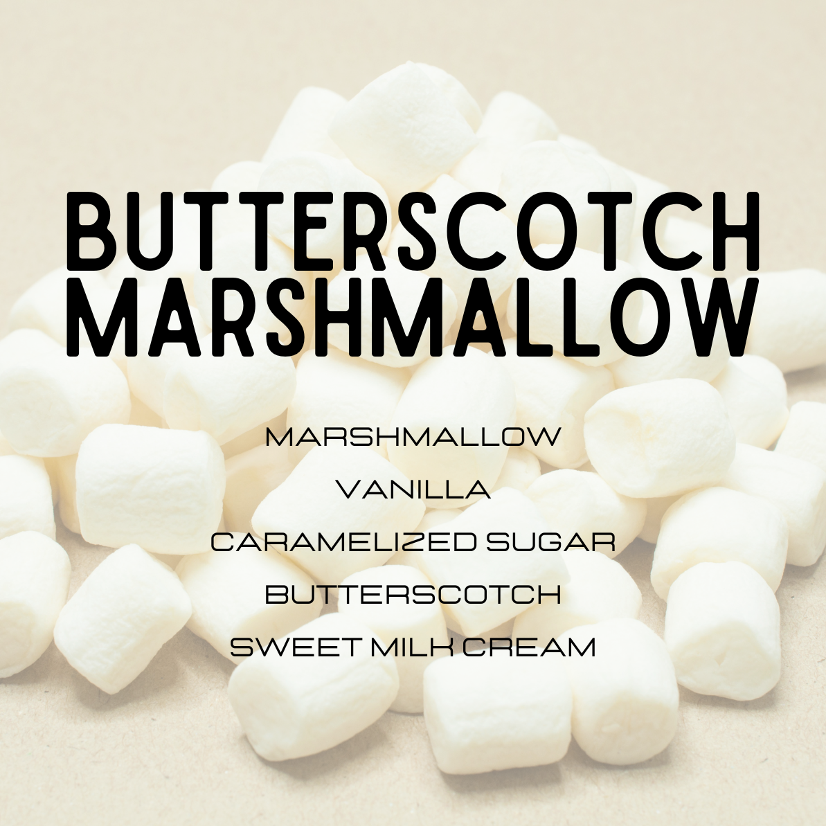Butterscotch marshmallows with flavor text on a beige background