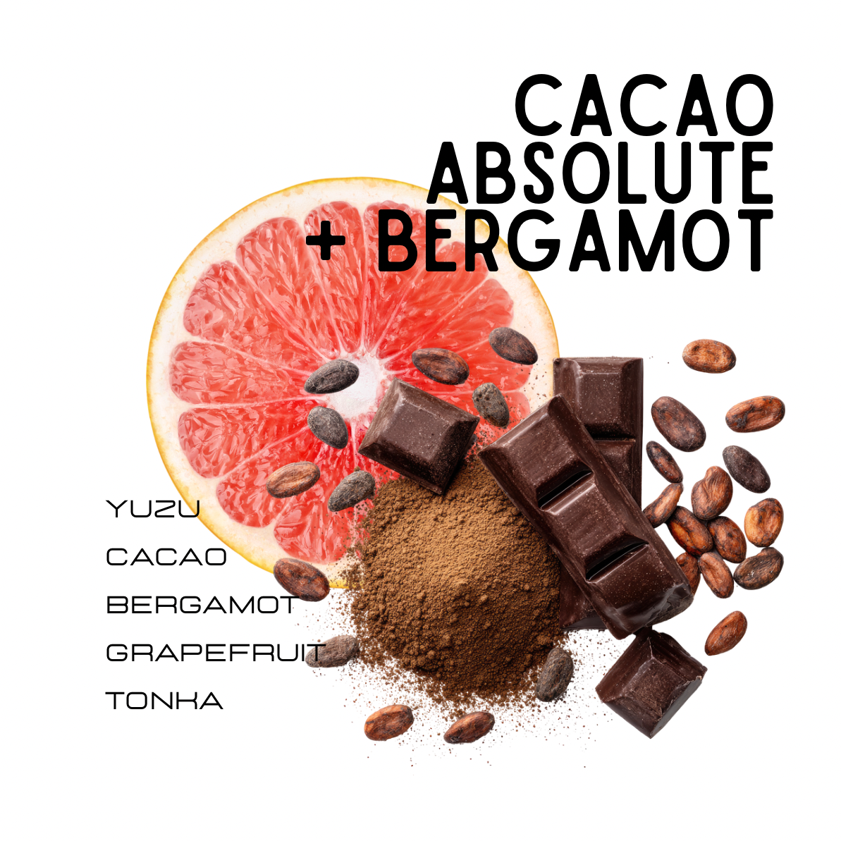 Cacao Absolute + Bergamot with yuzu, cacao, bergamot, grapefruit, and tonka on a white background