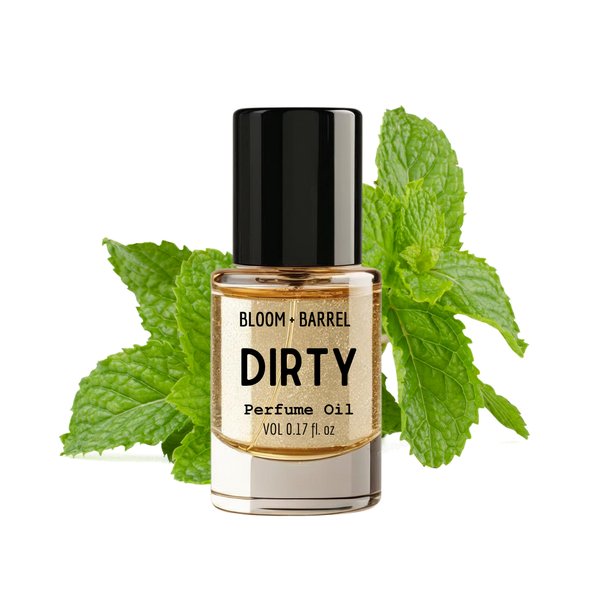 Perfume oil bottle labeled 'DIRTY' by Bloom & Barrel with mint leaves on a white background