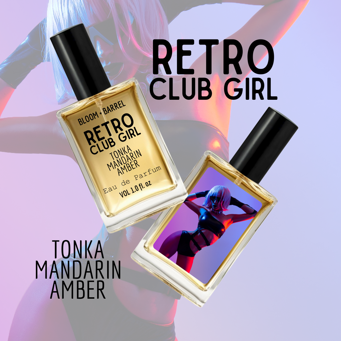 Two perfume bottles labeled 'Retro Club Girl' with a woman in a club setting on a pink and purple gradient background.