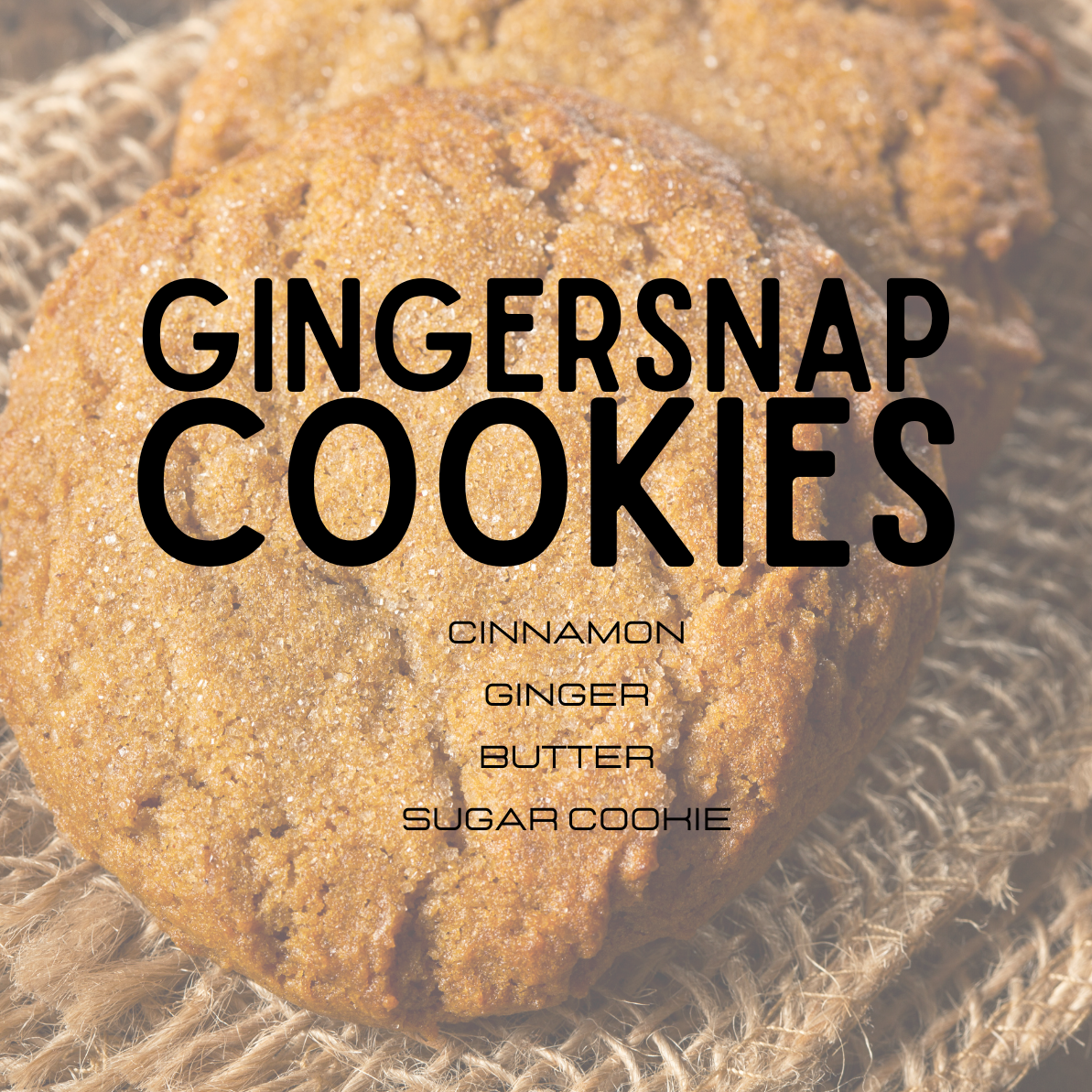 Gingersnap cookies with text on a textured surface