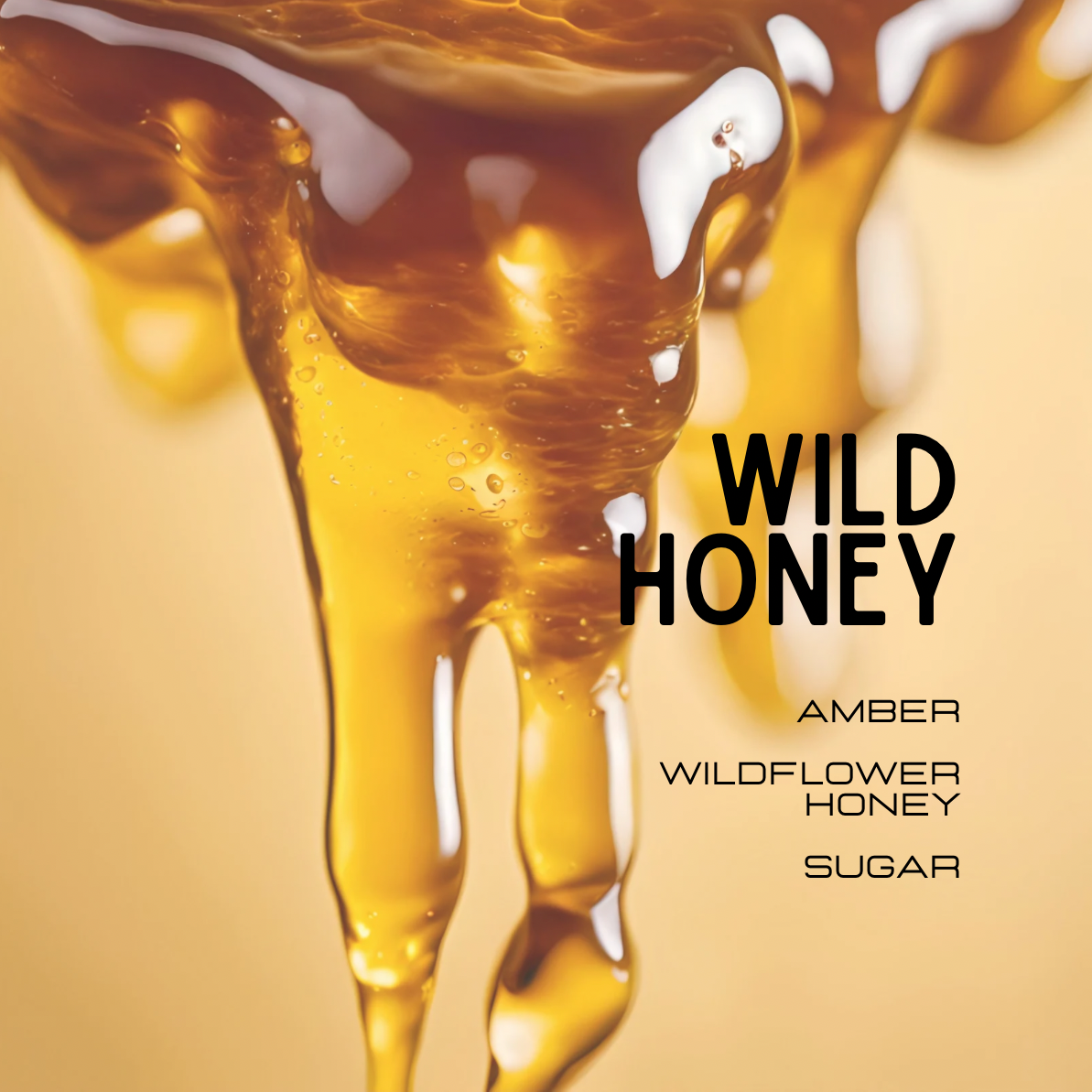 Honey being dripped with 'Wild Honey' text on a beige background